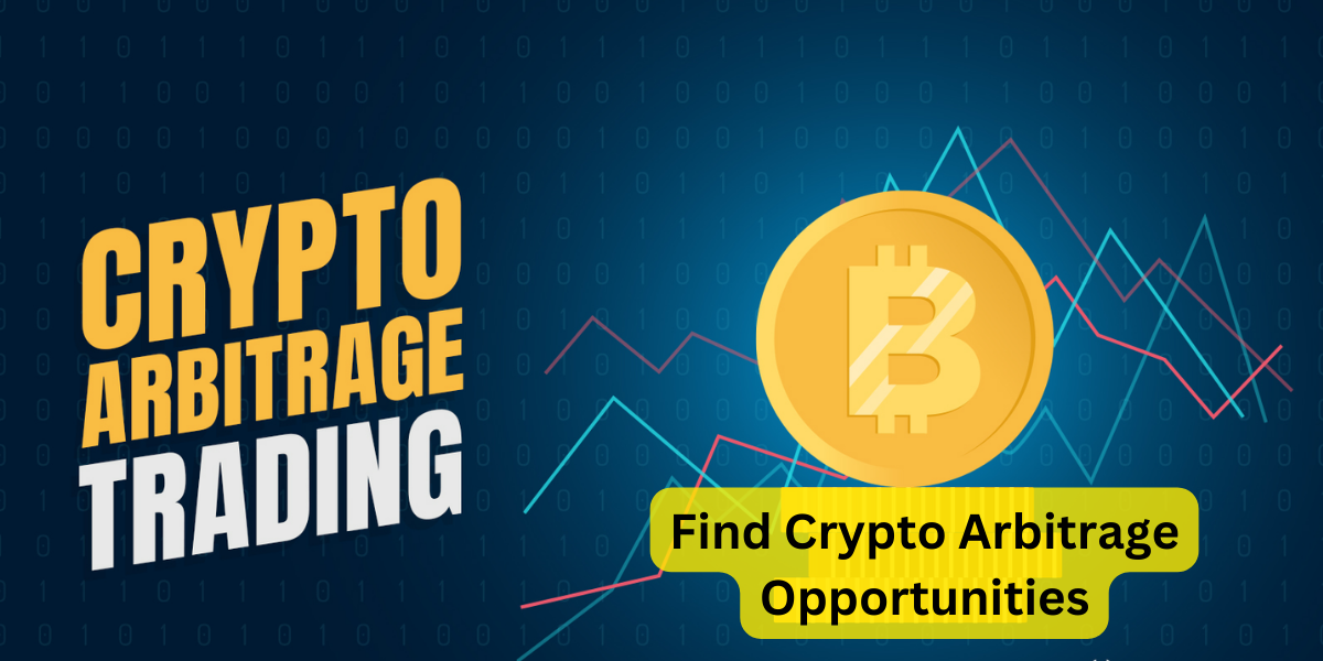 Find Crypto Arbitrage Opportunities