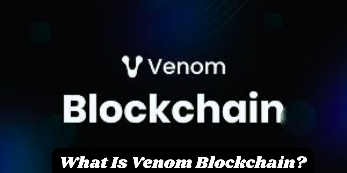 Venom Blockchain